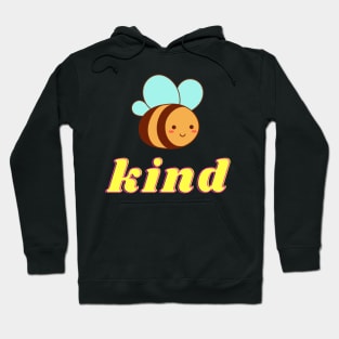 Bee kind Hoodie